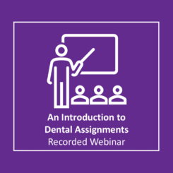 CPD webinar: 'Introduction to Dental Assignments'
